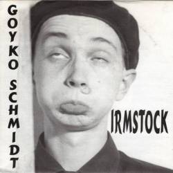 Goyko Schmidt : Irmstock